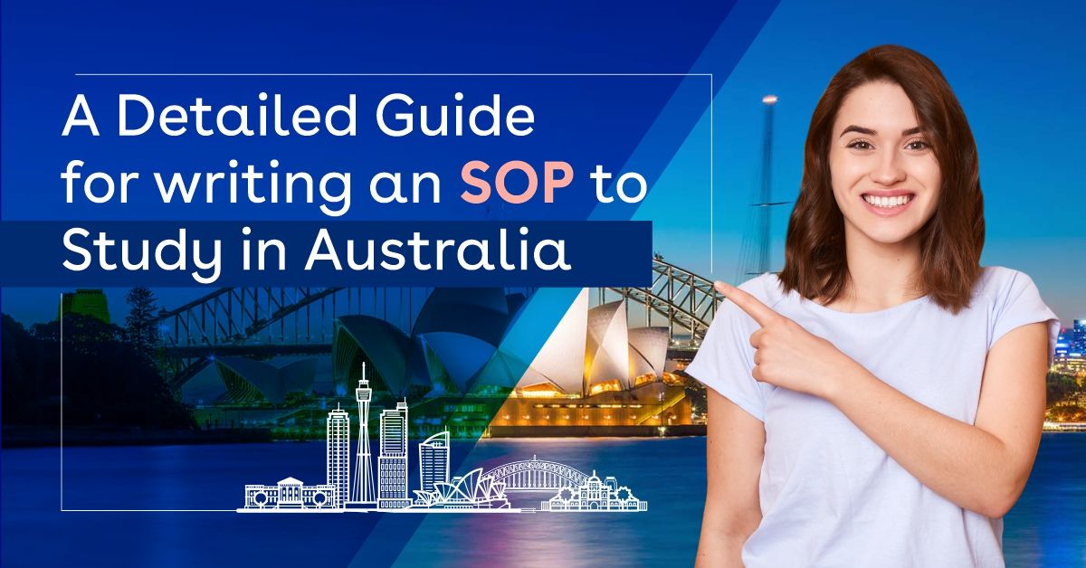 Get a Detailed Guide for writing an SOP to Study in Australia