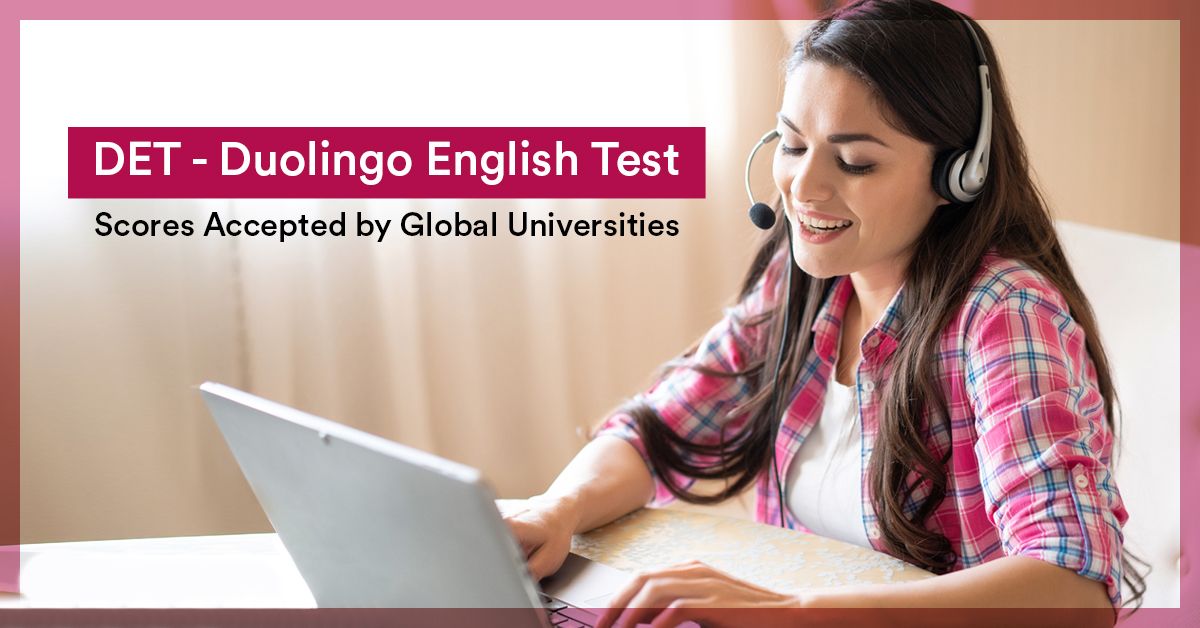 Duolingo English Test Score Accepted By Global Countries