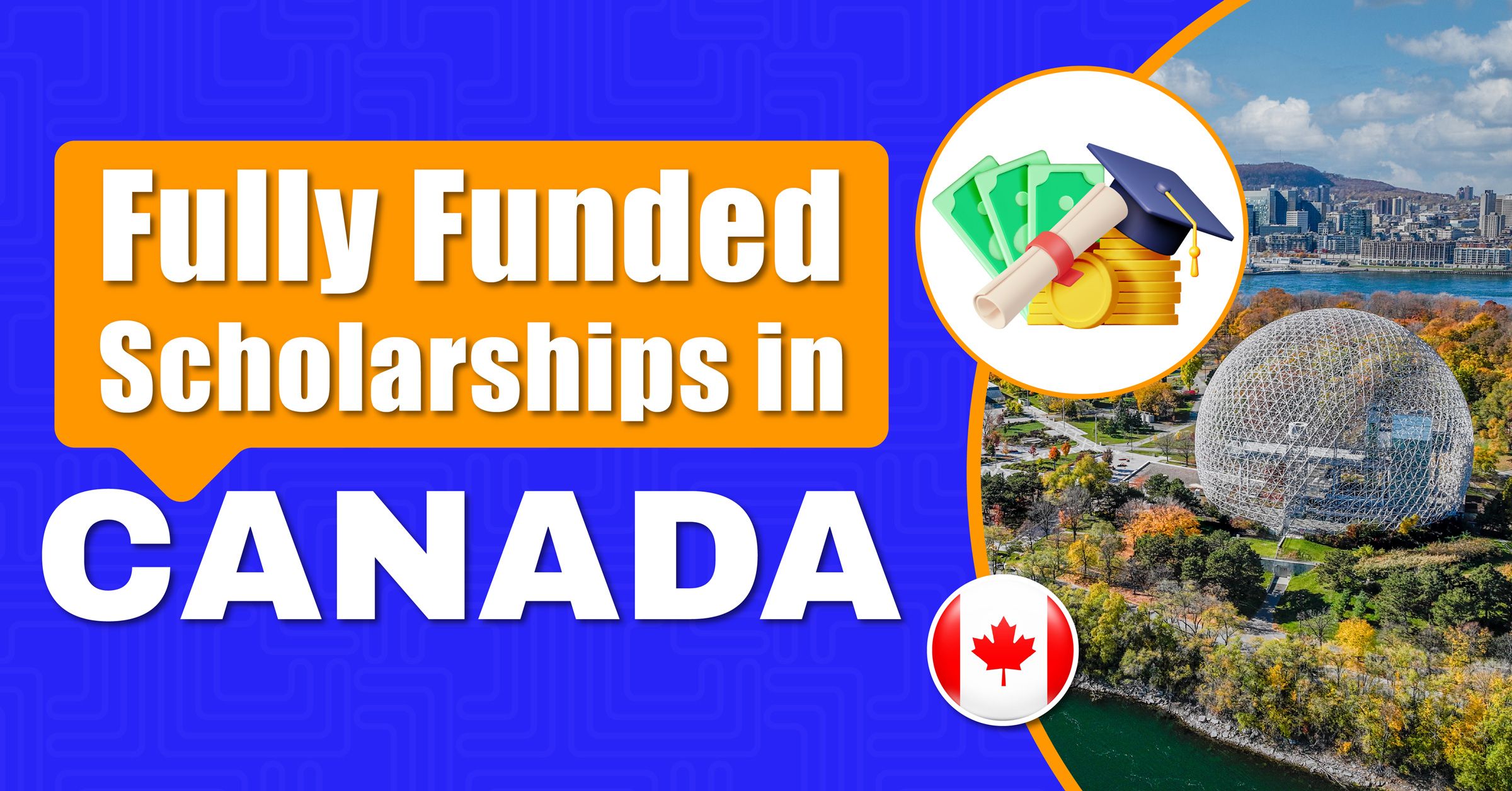 Details About Fully Funded Scholarships in Canada 2026