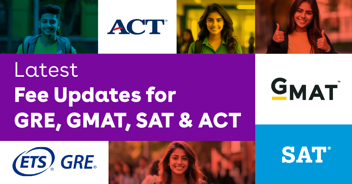 Latest Fee Updates for GRE, GMAT, SAT & ACT