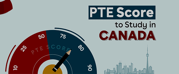 PTE Score to Study in Canada