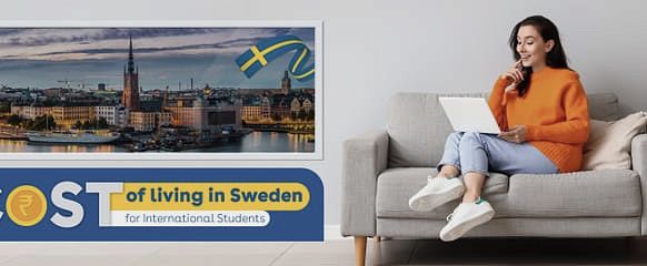 Cost of Living in Sweden for International Students 