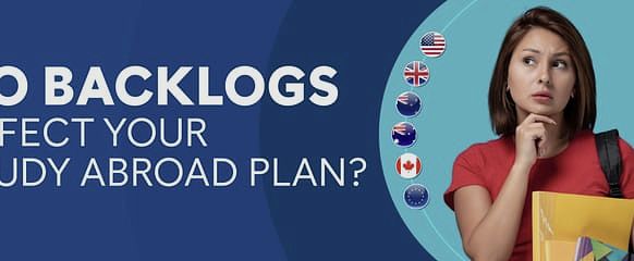 Do Backlogs Affect your Study Abroad Plan