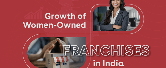 Franchise Opportunities in India for Women