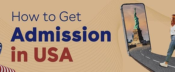 How to get Admission in USA