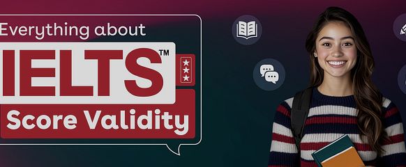 IELTS Score Validity 
