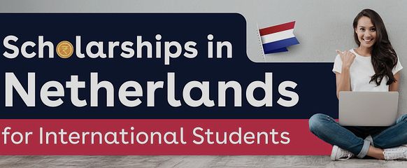 Netherlands Scholarships 