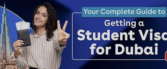 Student Visa for Dubai