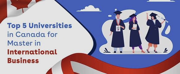 Universities for Master in International Business in Canada