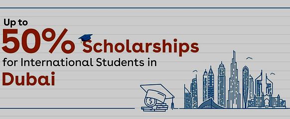 Scholarships to study in Dubai 