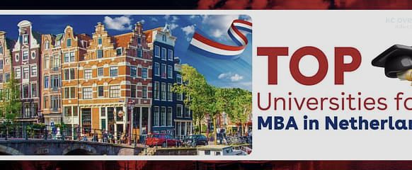  Top Universities for MBA in Netherlands 