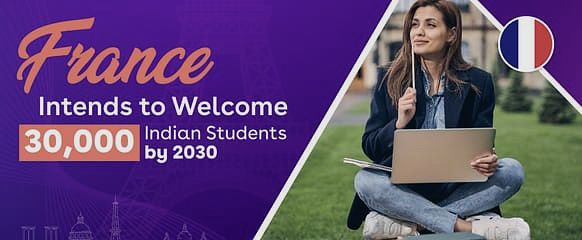 France intends to welcome 30,000 Indian Students by 2030